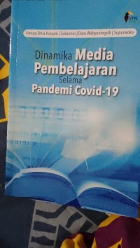 Image of Dinamika Media Pembelajaran Selama Pandemi Covid-19