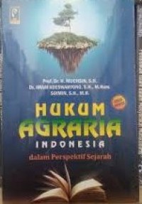 Image of Hukum Agraria Indonesia  dalam Perspektif Sejarah