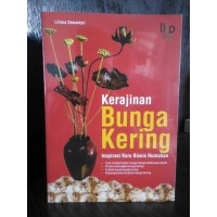 Image of Kerajinan Bunga Kering : Inspirasi Baru Bisnis Rumahan