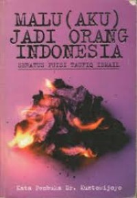 Image of Malu ( Aku ) Jadi Orang Indonesia