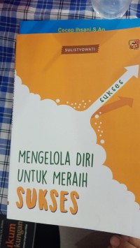 Image of Mengelola Diri Untuk Meraih Sukses