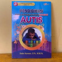 Image of Pendidikan Anak Berkebutuhan Khusus Autis