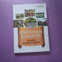 Image of Pendidikan Karakter : Kumpulan Pengalaman Inspiratif